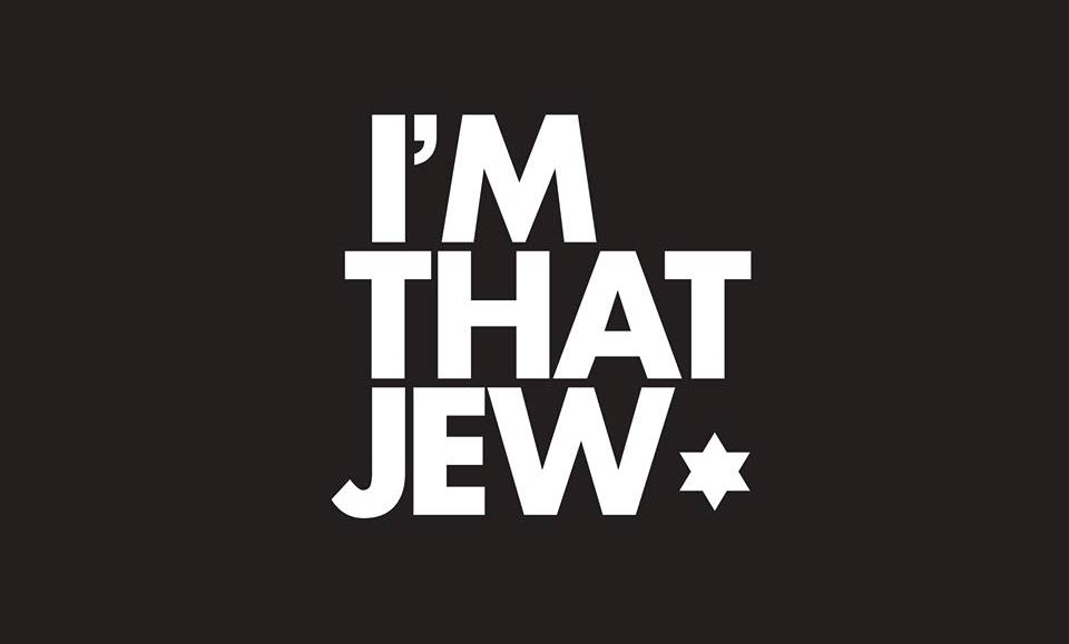 I'm That Jew